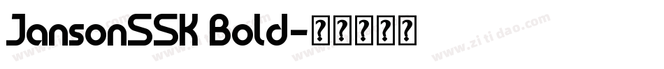 JansonSSK Bold字体转换